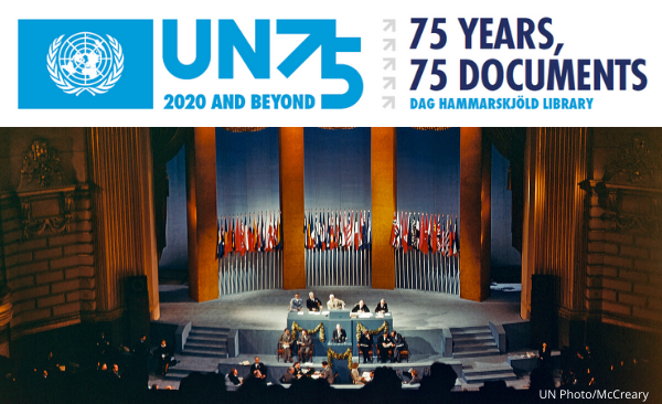 UN75 online exhibit - 75 Years, 75 Documents